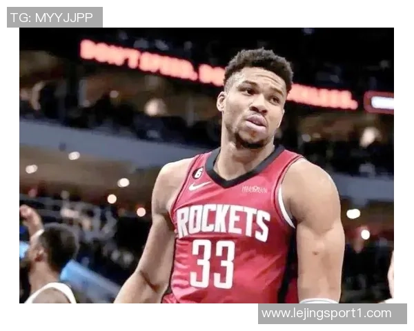 字母哥未来去向引发热议马刺火箭均具备交易优势